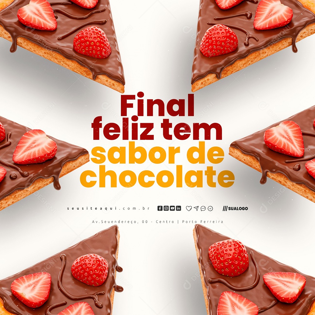 Pizzaria Final Feliz Tem Sabor de Chocolate Social Media PSD Editável