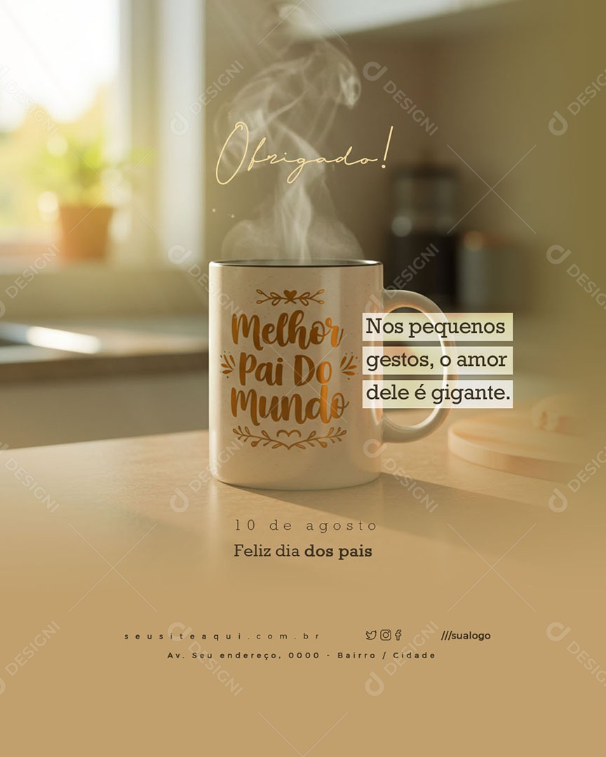 Feliz Dia dos Pais 10 de Agosto Nos Pequenos Gestos O Amor Dele é Gigante Social Media PSD Editável