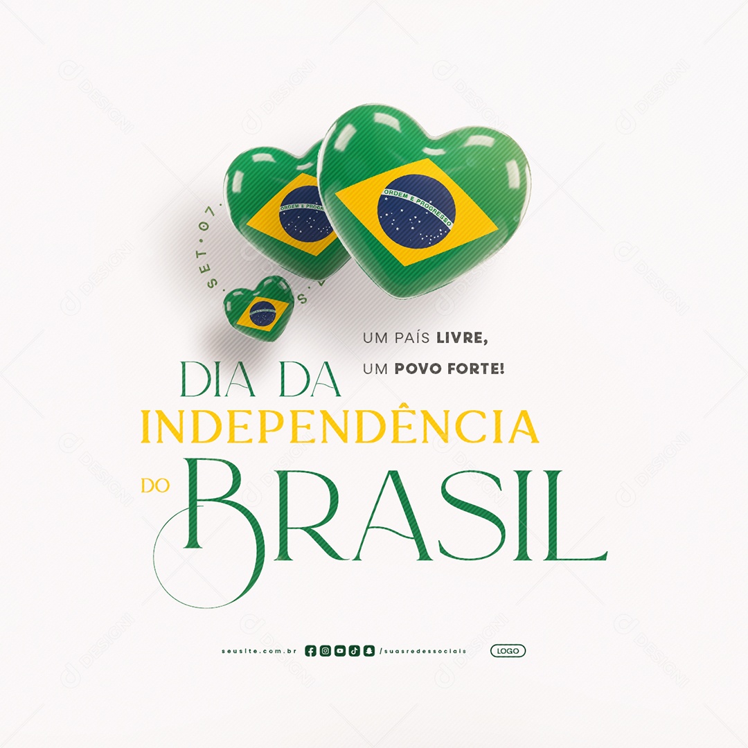 Dia da Independência do Brasil 07 de Setembro Um País Livre Social Media PSD Editável