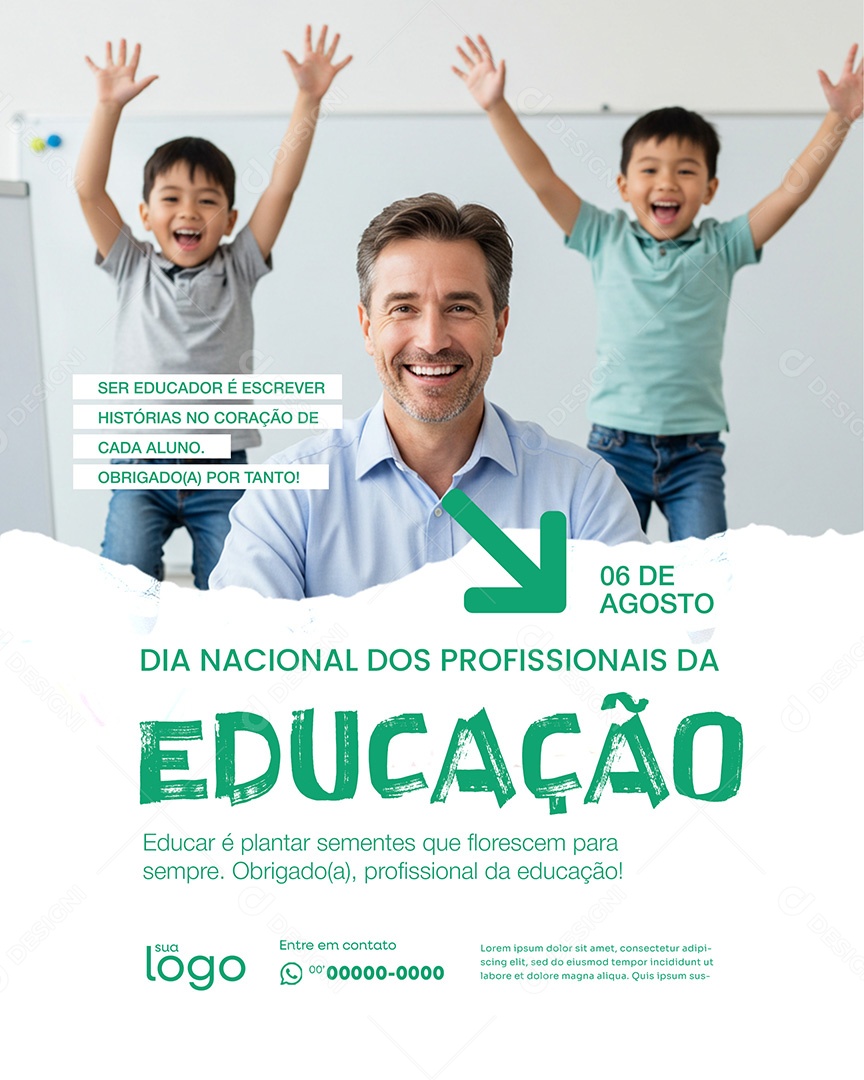 06 de Agosto Dia do Profssional da Educação Educar é Plantar Sementes Social Media PSD Editável