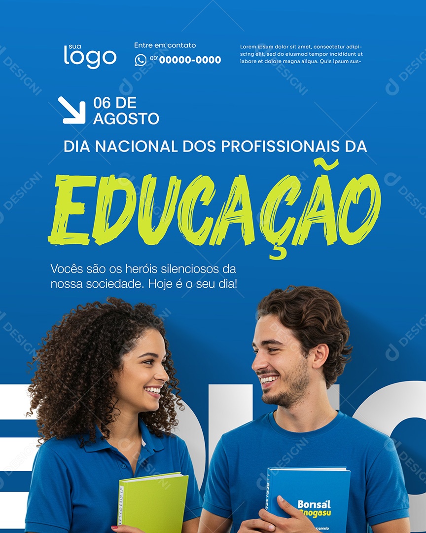 06 de Agosto Dia do Profssional da Educação Vocês são Heróis Social Media PSD Editável