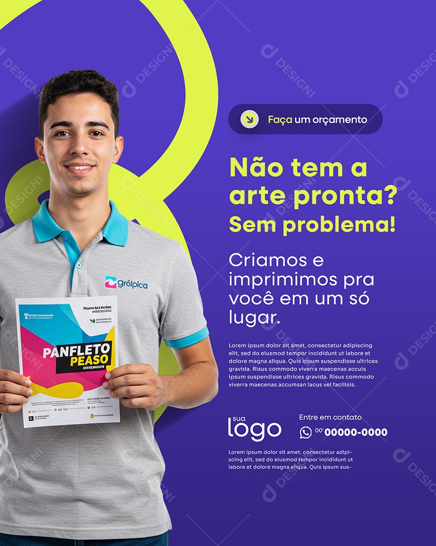 Post Gráfica não Tem a Arte Pronta Social Media PSD Editável