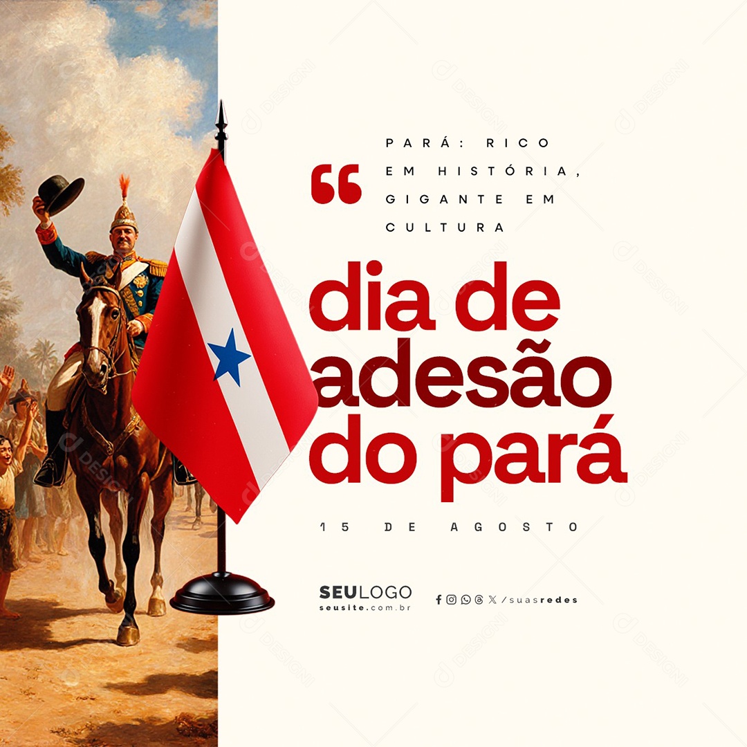 Dia da Adesão do Pará 15 de Agosto Rico em História Social Media PSD Editável
