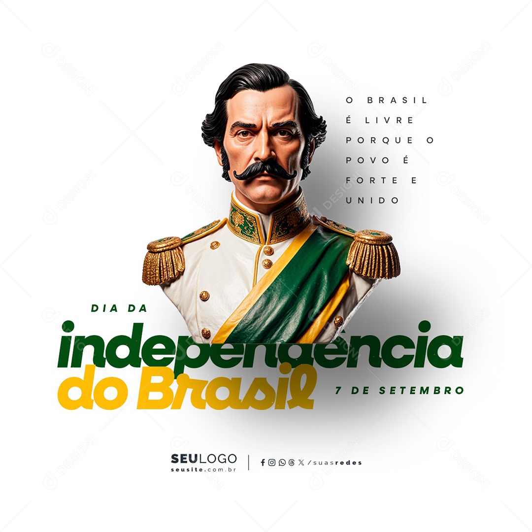 Dia da Independência do Brasil 07 de Setembro O Brasil é Livre Social Media PSD Editável