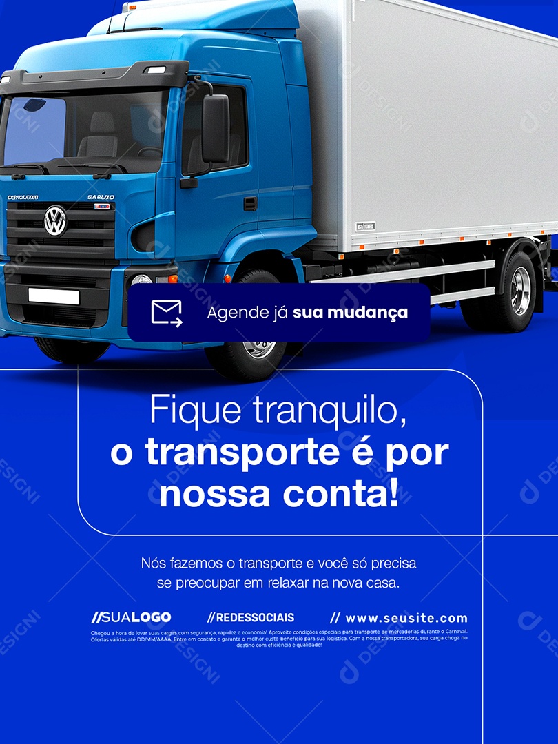 Fretista Fique Tranquilo o Transporte é Por Nossa Conta Social Media PSD Editável