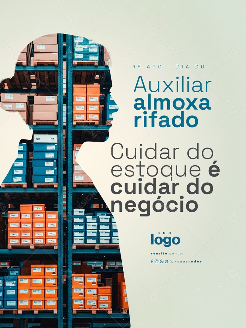 Dia do Auxiliar de Almoxarifado 16 de Agosto Cuidar do Estoque Social Media PSD Editável