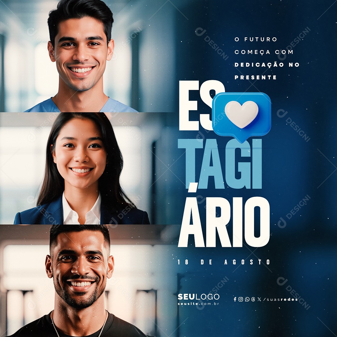 Dia do Estagiário 18 de Agosto O Futuro Começa com Dedicação no Presente Social Media PSD Editável