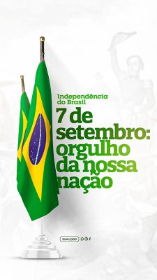 Story Dia da Independência do Brasil 07 de Setembro Social Media PSD Editável