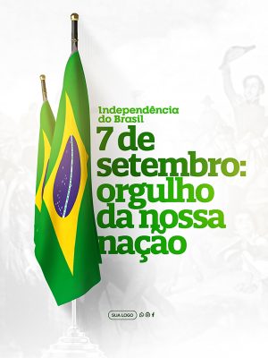 Dia da Independência do Brasil 07 de Setembro Social Media PSD Editável