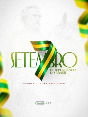 Dia da Independência do Brasil 07 de Setembro Social Media PSD Editável
