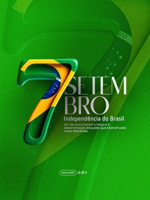 Dia da Independência do Brasil 07 de Setembro Social Media PSD Editável