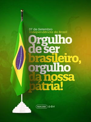 Dia da Independência do Brasil 07 de Setembro Social Media PSD Editável