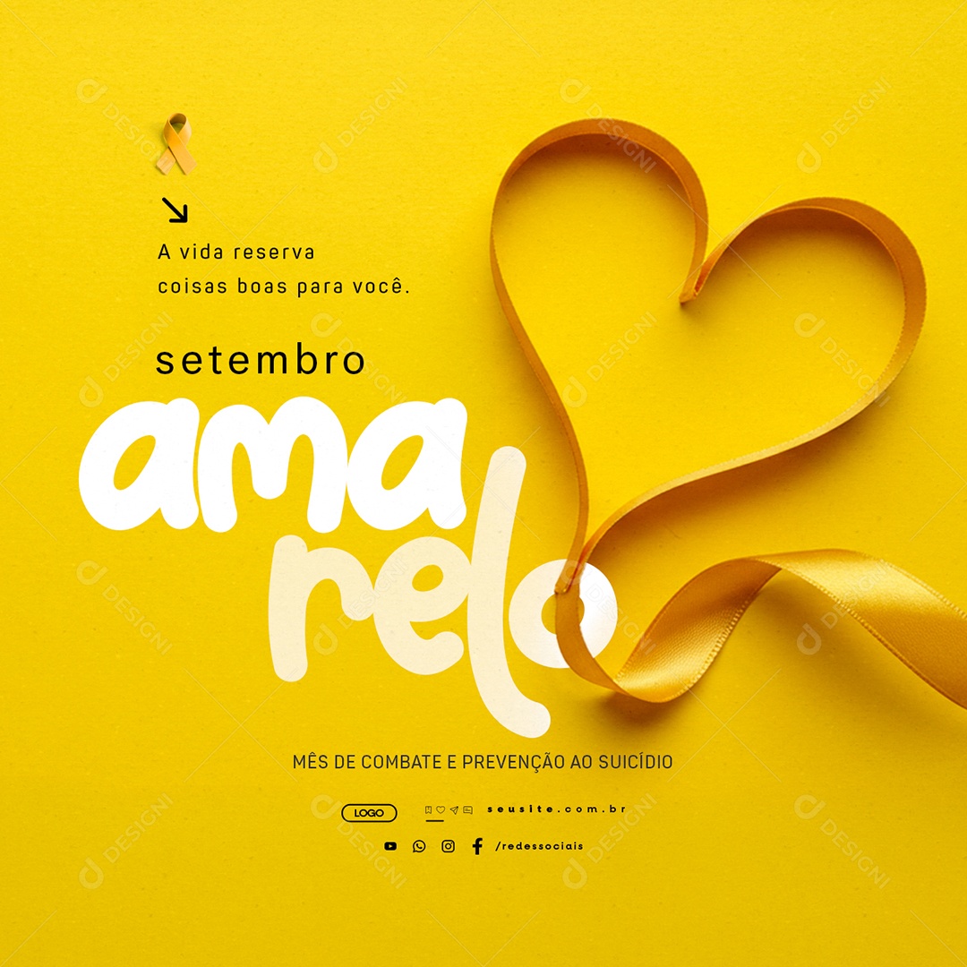 Setembro Amarelo A Vida Reserva Coisas Boas para Você Social Media PSD Editável