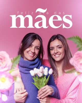 Dia das Mães Feliz Dia das Mães Mulheres PSD Editável