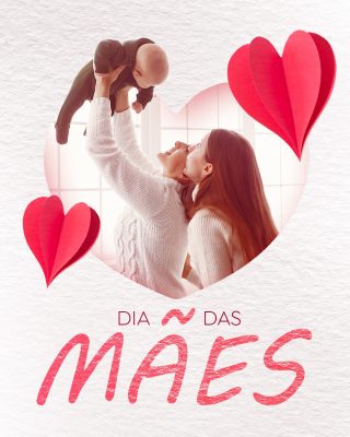 Dia das Mães Ternura Familiar Corações Amorosos PSD Editável