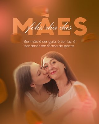 Mães Feliz Dia Das Mães Com Frase Ser Mãe É Ser Guia PSD Editável