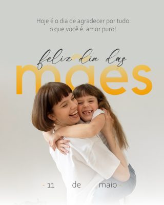 Mães Feliz Dia das Mães 11 de Maio Post para Redes Sociais PSD Editável