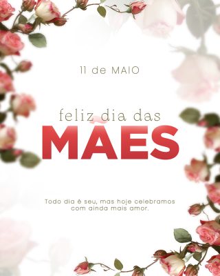 Dia das Mães 11 de Maio Feliz Dia das Mães Social Media PSD Editável