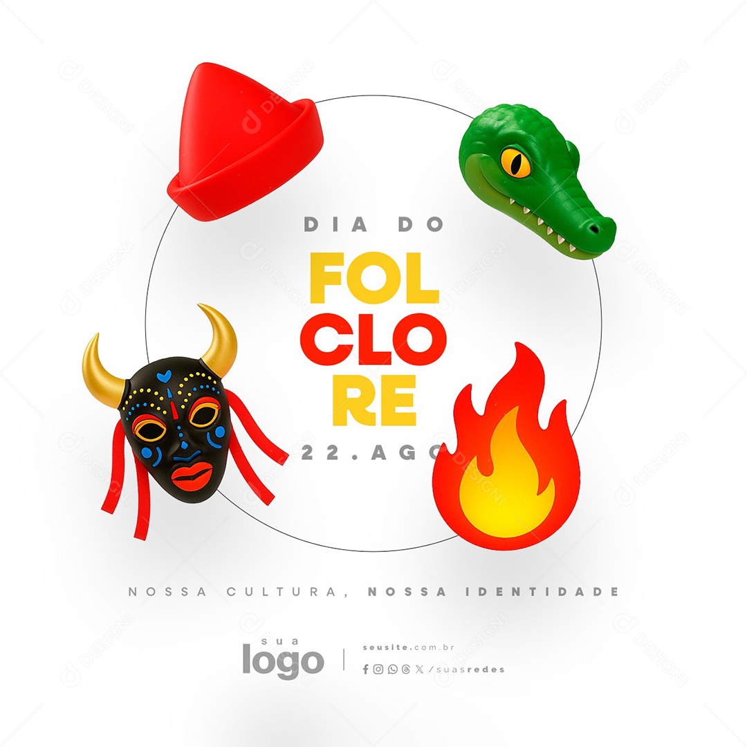 Dia do Folclore 22 de Agosto Nossa Cultura Nossa Identidade Social Media PSD Editável