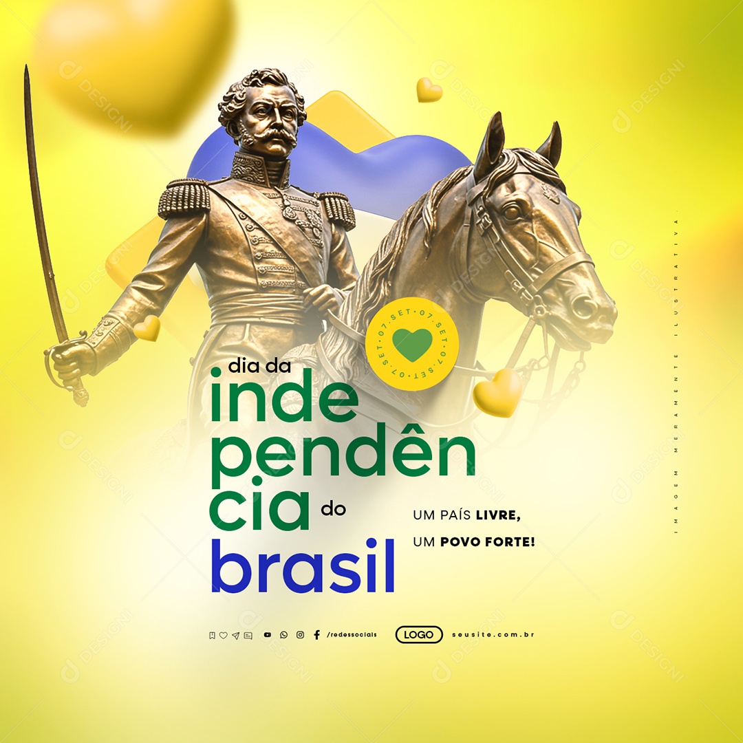 Dia da Independência do Brasil 07 de Setembro Um País Livre Social Media PSD Editável