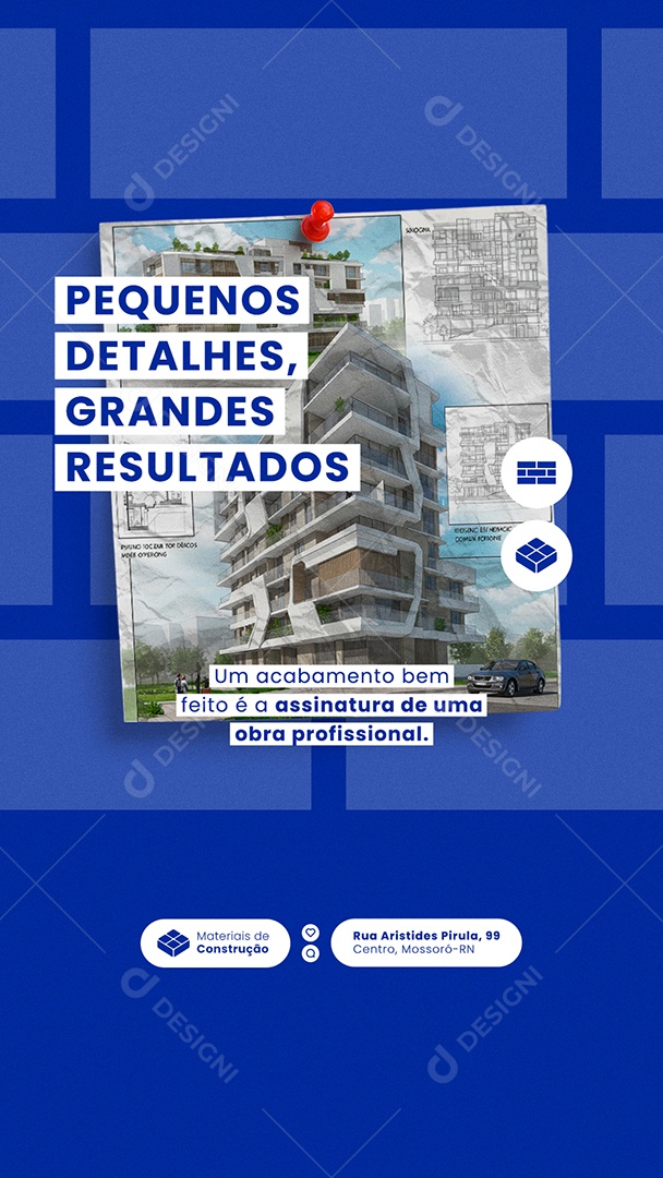 Post Loja de Materiais Pequenos Detalhes Grandes Resultados Story Social Media PSD Editável