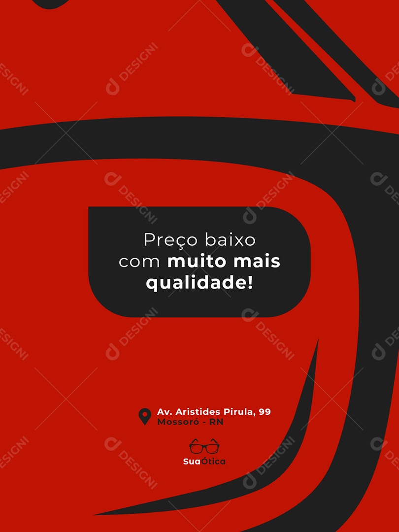 Post Ótica Preço Baixo com Muito Mais Qualidade Feed Social Media PSD Editável