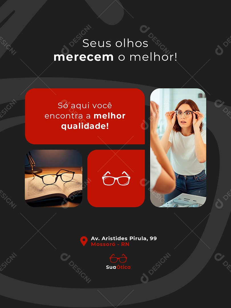 Post Ótica Seus Olhos Merecem o Melhor Feed Social Media PSD Editável