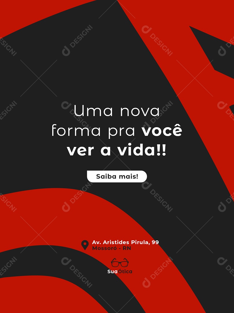 Post Ótica uma Nova Forma pra Você Ver a Vida Feed Social Media PSD Editável