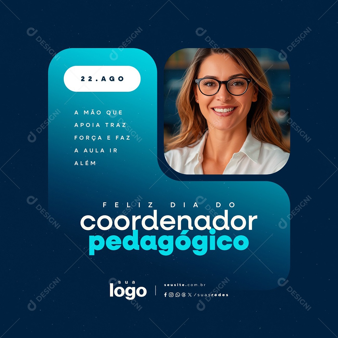 Feliz Dia Do Coordenador Pedagógico 22 de Agosto Social Media PSD Editável