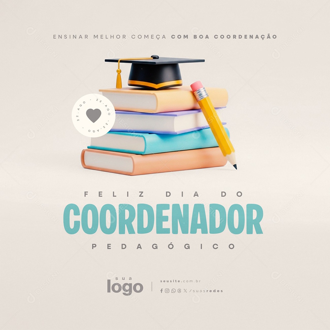 Feliz Dia Do Coordenador Pedagógico 22 de Agosto Social Media PSD Editável