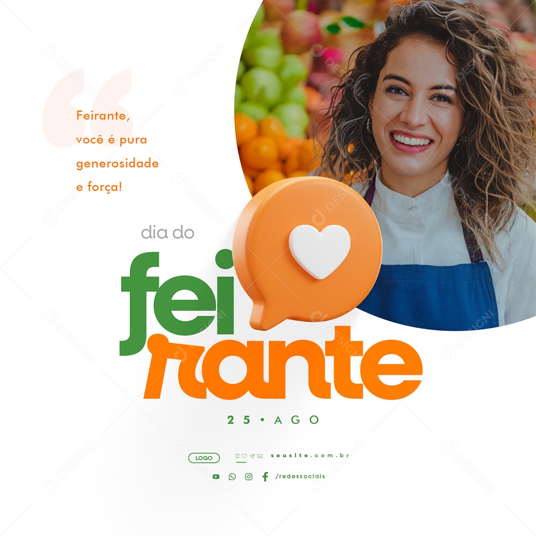 Dia do Feirante 25 de Agosto Você é Pura Generosidade e Força Social Media PSD Editável