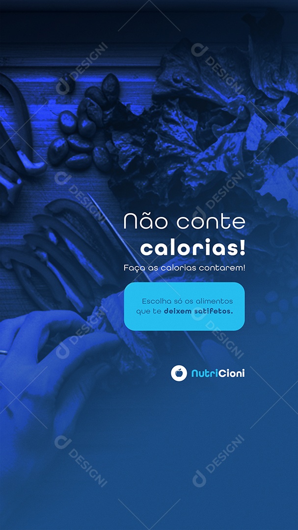 Post Nutricionista Não Conte Calorias Story Social Media PSD Editável