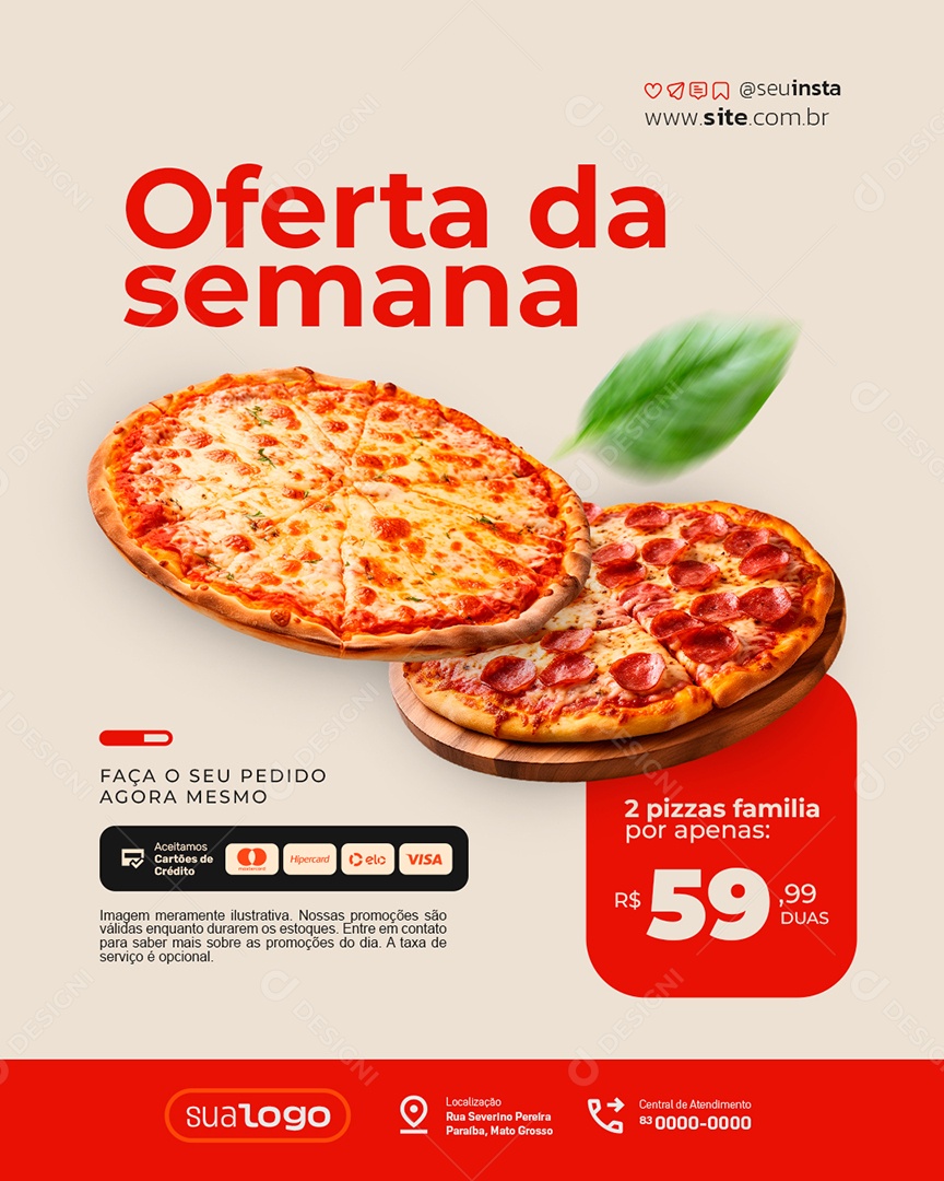 Pizzaria Hoje Tem Pizza em Dobro Tamanho Família Social Media PSD Editável