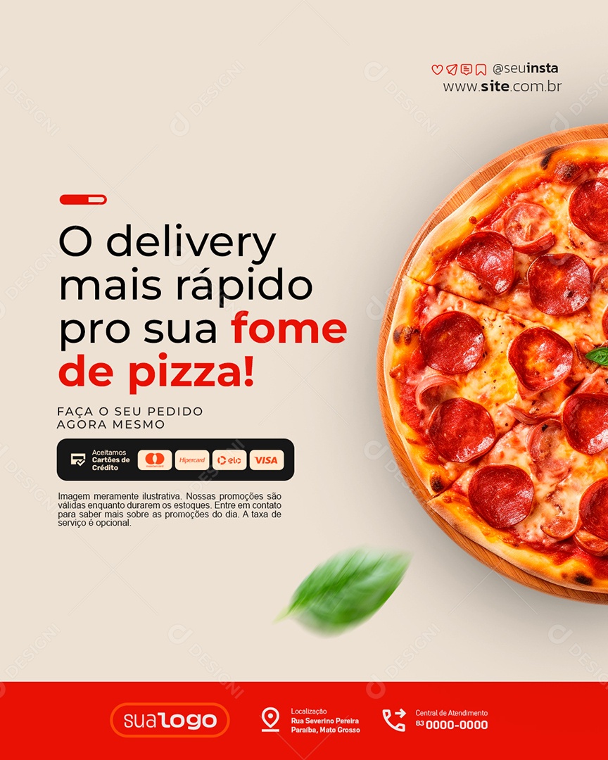 Pizzaria O Delivery da Sua Fome Pizza Tamanho Família Social Media PSD Editável