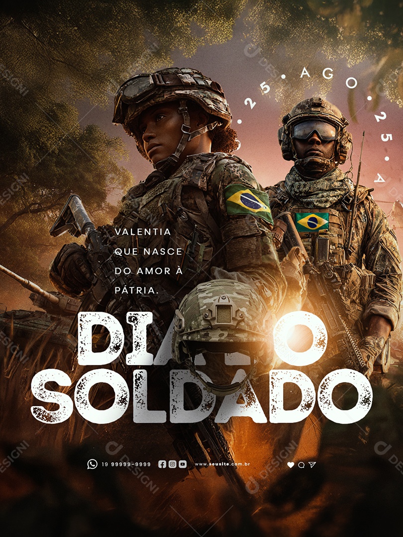 Dia do Soldado 25 de Agosto Valentia Que Nasce do Amor à Pátria Social Media PSD Editável