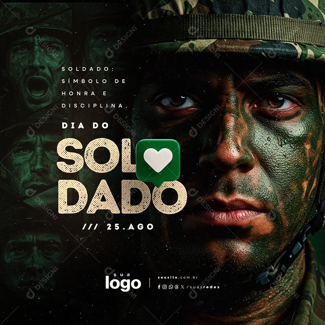 Dia do Soldado 25 de Agosto Honra e Disciplina Social Media PSD Editável