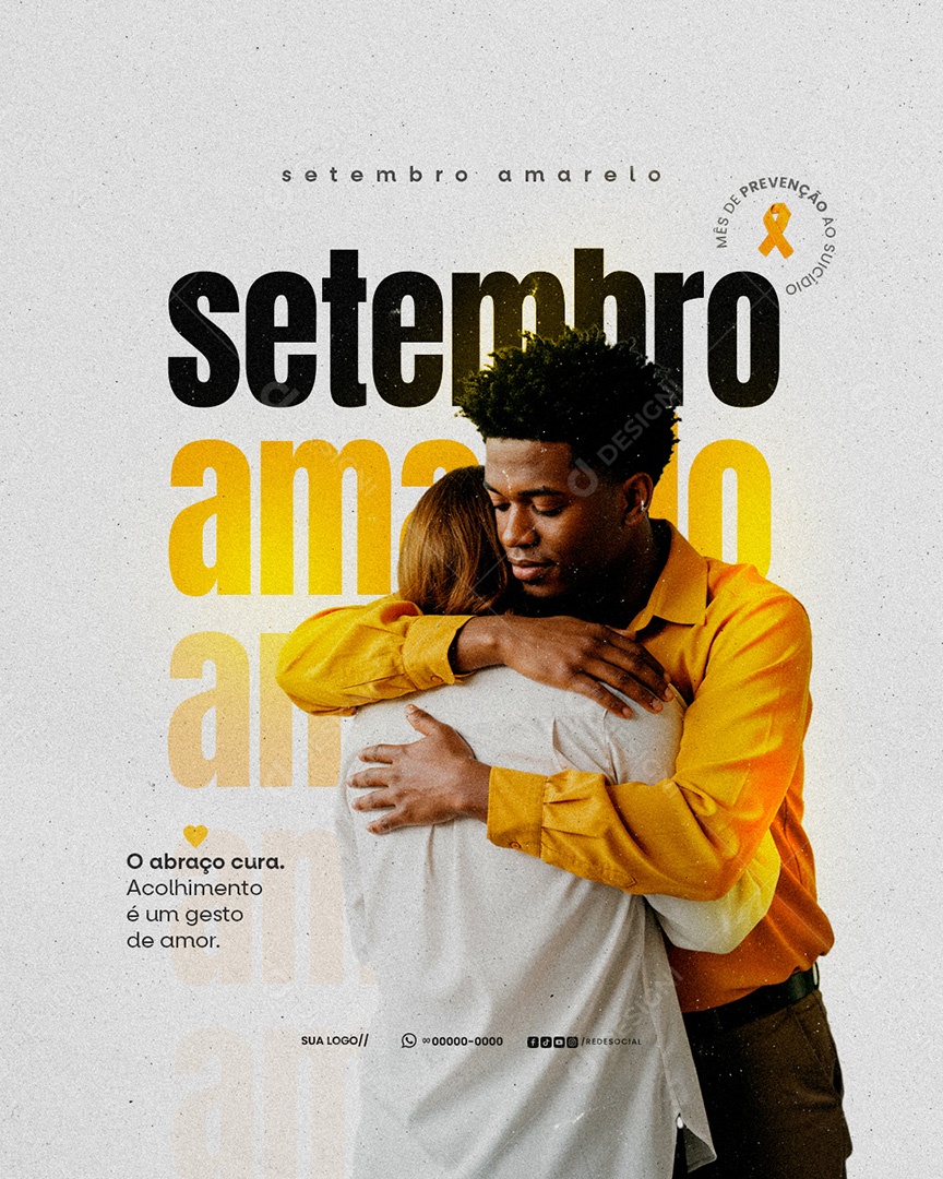 Setembro Amarelo Mês de Prevenção ao Suicídio O Abraço cura Social Media PSD Editável