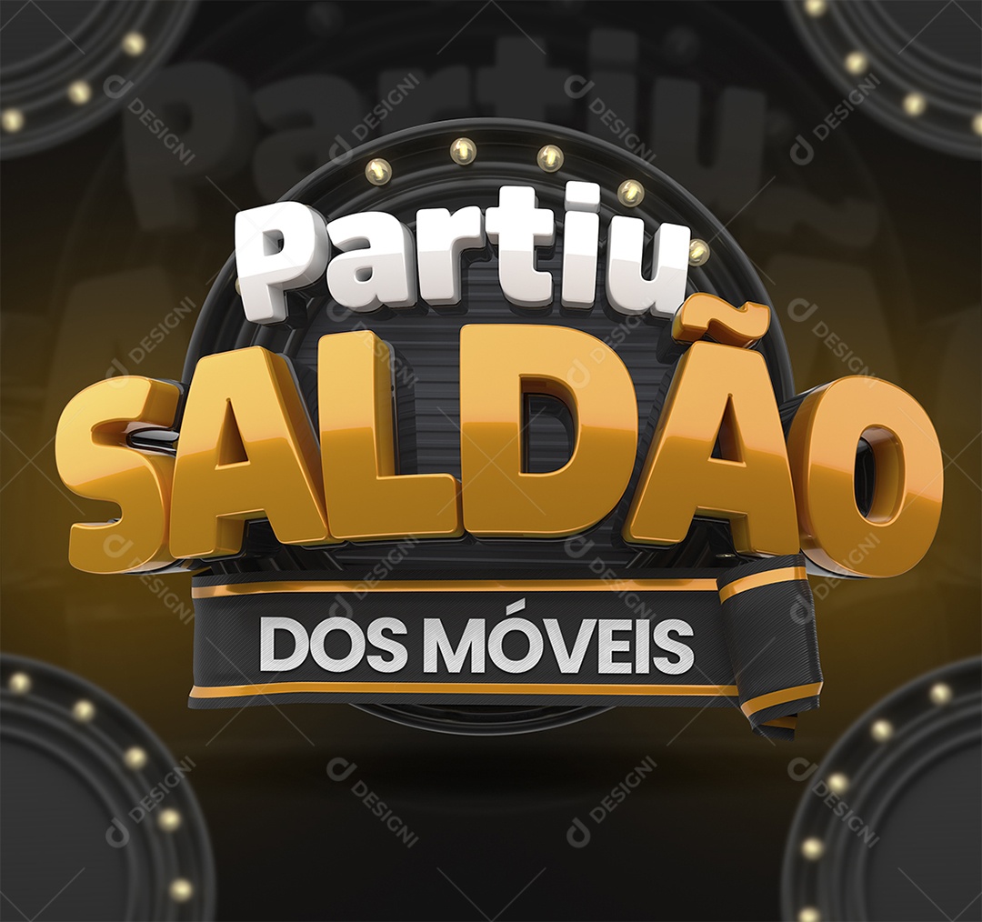 Selo 3D Partiu Saldão dos Móveis Para Composição PSD