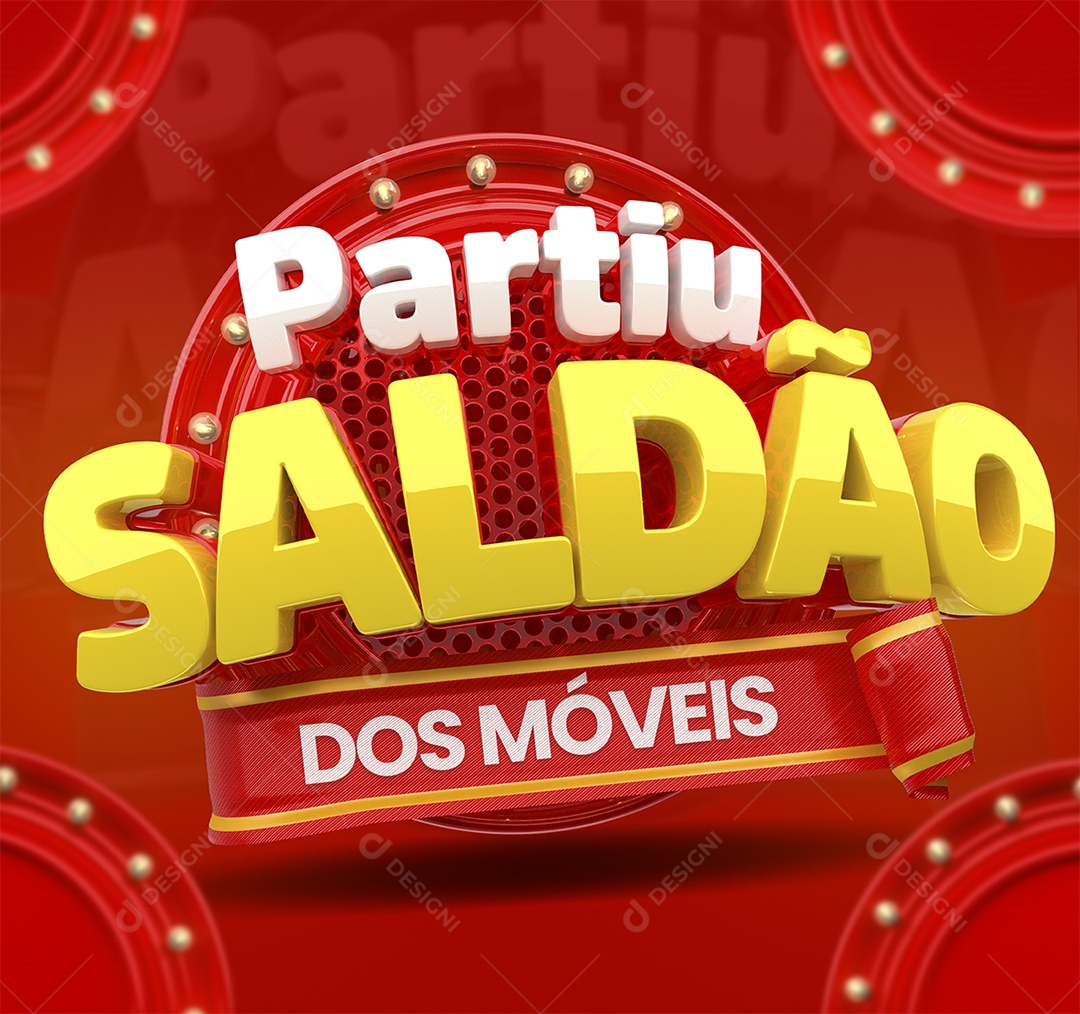 Selo 3D Partiu Saldão dos Móveis Para Composição PSD