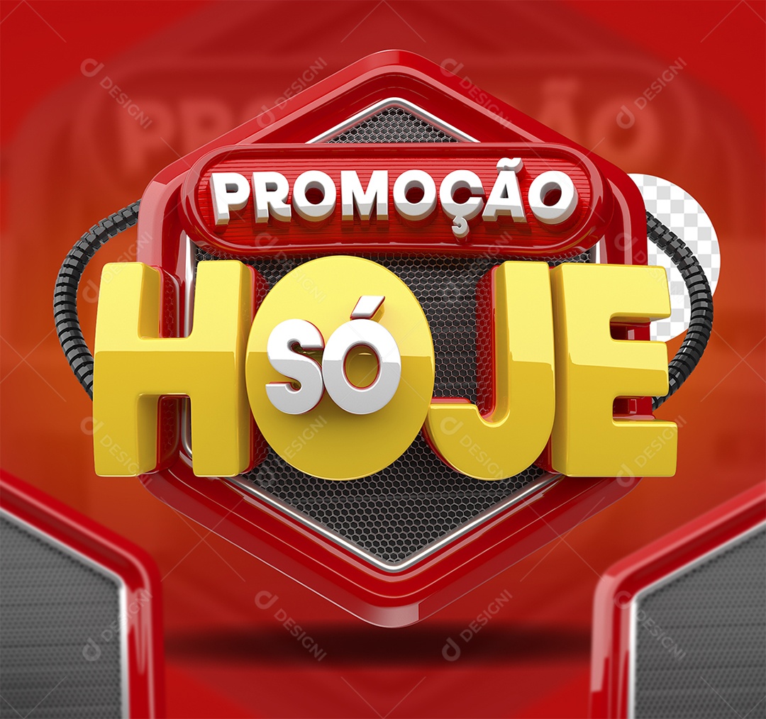 Selo 3D Promoção só Hoje Para Composição PSD