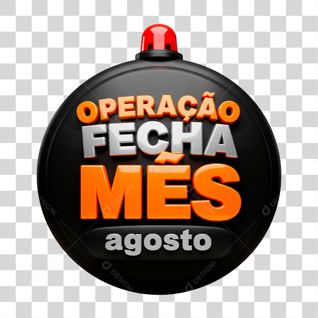 Selo 3D Operação Fecha Mês Agosto para Composição PNG Transparente
