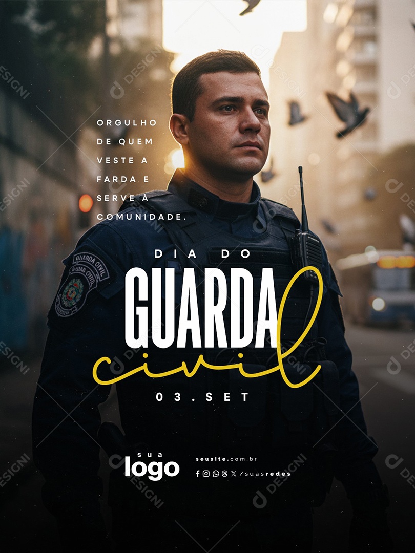 Dia do Guarda Civil 03 de Setembro Orgulho de Quem Veste a Farda Social Media PSD Editável