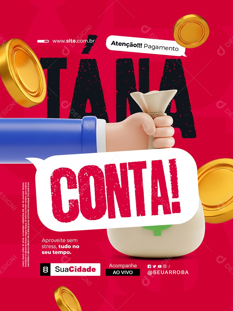 Prefeitura Atenção Pagamento Tá na Conta Aproveite sem Stress Social Media PSD Editável