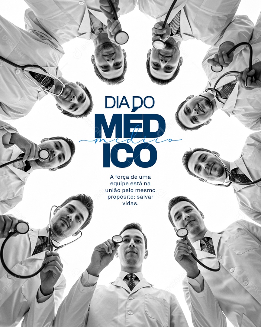 Post Dia do Médico A Força de uma Equipe Está na União Pelo Mesmo Propósito Social Media PSD Editável