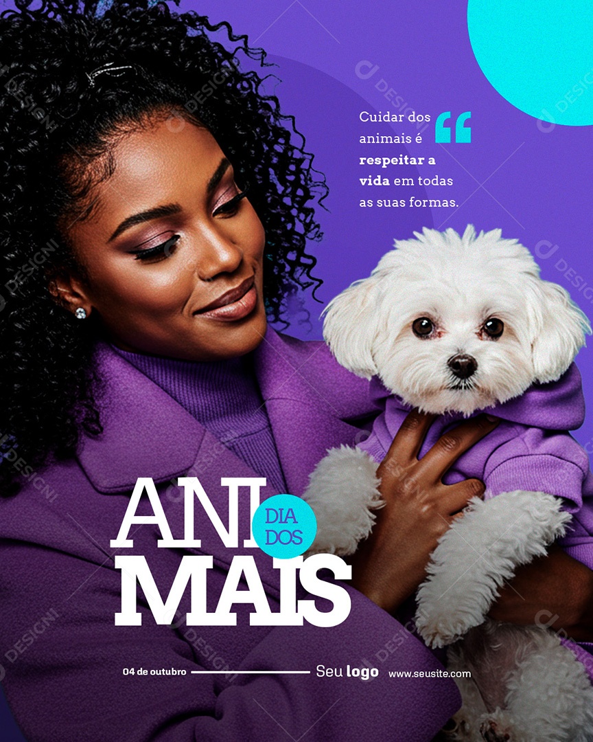 Post Dia dos Animais Cuidar dos Animais é Respeitar a Vida Social Media PSD Editável