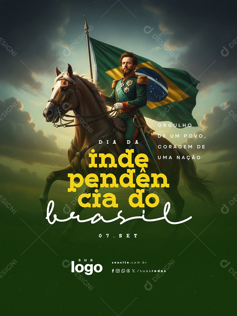Dia da Independência do Brasil 07 de Setembro Orgulho de Um Povo Social Media PSD Editável