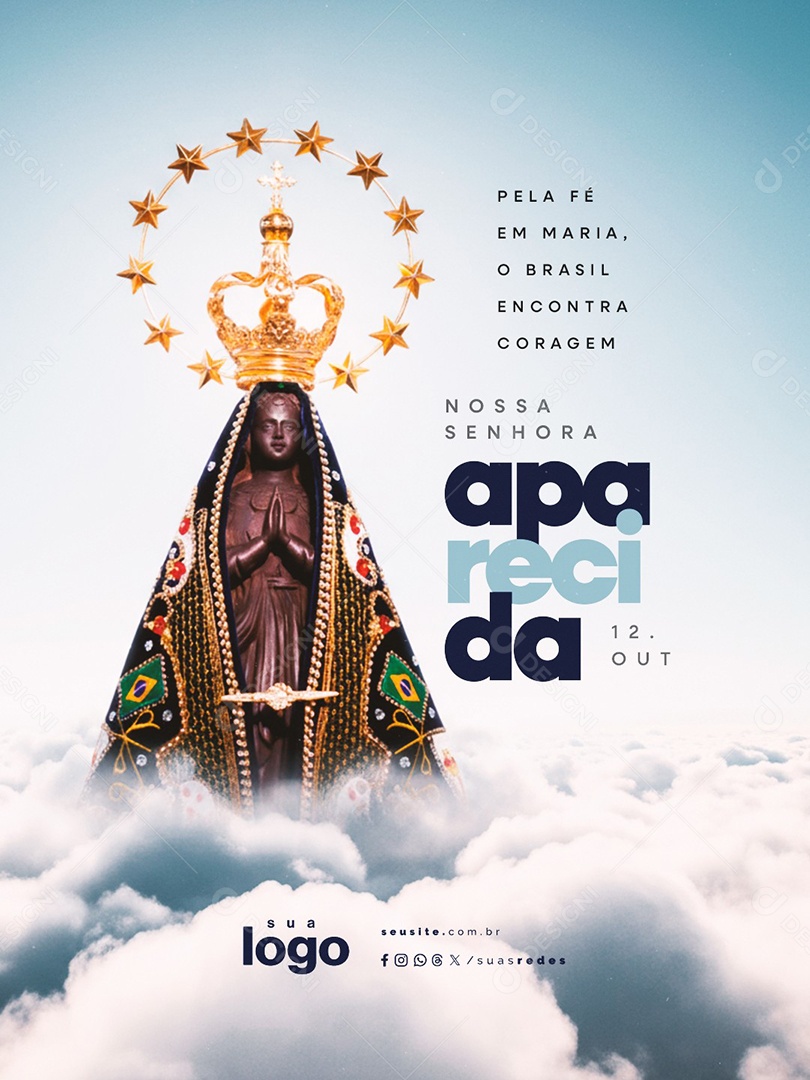 Dia de Nossa Senhora Aparecida 12 de Outubro Pela Fè em Maria Social Media PSD Editável