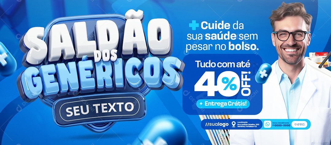 Banner Saldão dos Genéricos Farmácia Tudo com Até 40% Off Social Media PSD Editável