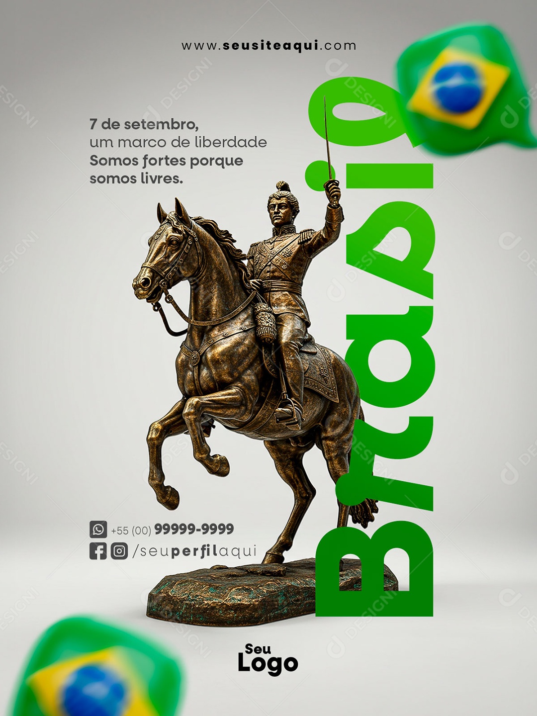 Dia da Independência do Brasil 07 de Setembro Fortes Porque Somos Livres Social Media PSD Editável