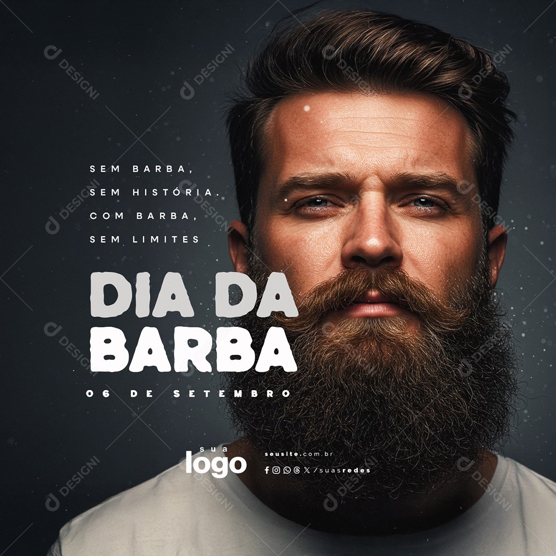 Dia da Barba 06 de Setembro Sem Barba Sem História Social Media PSD Editável